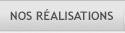 Nos r�alisations