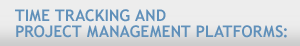 Time Tracking and Project Management Platforms